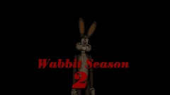 Wabbit Season 2 DEMO (CANCELLED)