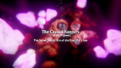 The Crystal Keepers