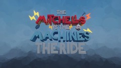 The Michells vs the machines the Ride pre show