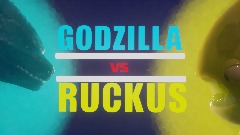 Godzilla VS Ruckus Poster