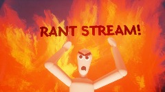 RANTS! Livestream Archive (DreamsTube Pt.4)
