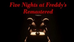 Five Nights at Freddy's Remastered (Full Game)