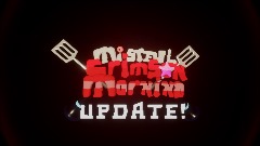 Mistful crimson morning (UPDATE!)