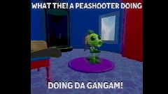 A peashooter doing da gangam