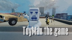 ToyMan the game