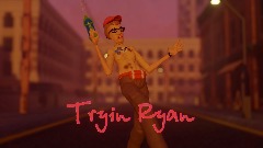Tryin Ryan