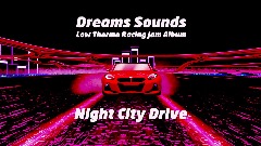 Low Thermo Racing Jam Album: Night City Drive