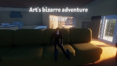 Art's bizarre adventure Trailer