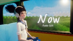 Now - Raddo Edit