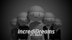 IncrediDreams - Alpha