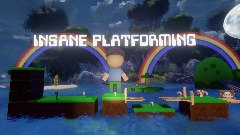 INSANE PLATFORMING (Hard)