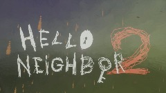 Hello Neighbor 2