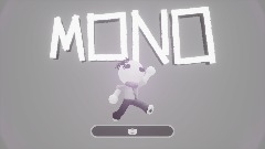 Mono (Platformer W.I.P)