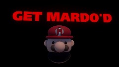 GET MARDO'D