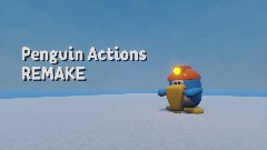 Penguin Actions REMAKE