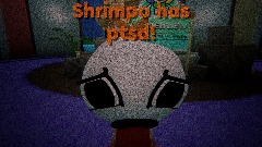 SHRIMPO HAS PTSD!