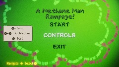 A Methane Man Rampage!  Title Screen