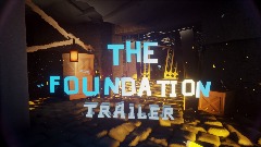 The Foundation Trailer