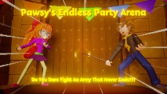 Pawsy's Endless Party Arena