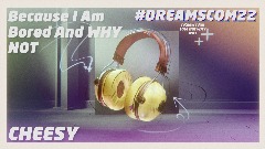 Dreams Com'22 Headphones (By Hakommy)