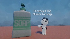 Chromey & The Mission For Soap