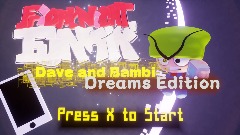 Friday night funkin-Dave and Bambi Dreams Edition Cancelled