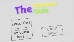 The Ridiculous Quiz