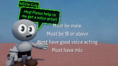 White Guy needs a voice actor