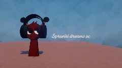 Sprunki dreamoc edition / remixable