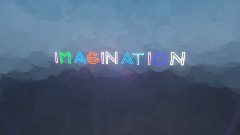 Imagination