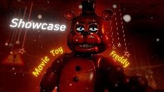 *Movie Toy Freddy*  Showcase
