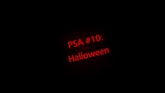 PSA #10: Halloween