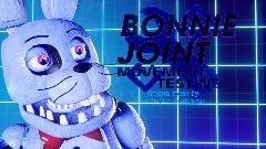 <clue>Bonnie Joint Movement Testing