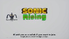 Helpers needed :SONIC RISING.