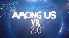 Among Us VR 2.0 (Demo)