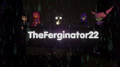 TheFerginator22 intro cutscreen (V2)