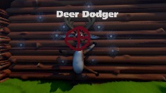 Deer dodger