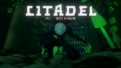 CITADEL - ACT TWO TEASER