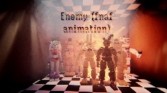 Enemy (fnaf animation)
