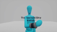 The invisibility watch