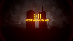 9/11 - Everybody wants To Rule The World