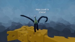 Imps quest to cheese!