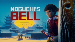 NOGUCHI'S BELL EPISODE 2