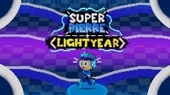 Super Pierre Lightyear | World 1 Update