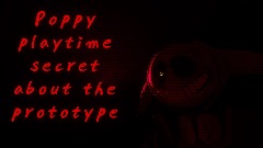 Poppy playtime: secret about the prototype teaser trailer