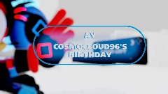 AY | @CosmoCloud96's birthday