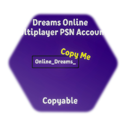 Dreams Online Multiplayer PSN account Copyable