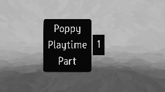 Poppy playtime chapter 3 introduction