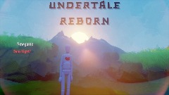 UnderTale Reborn Au  update 1.7 [discontinued]