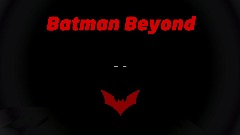 Batman Beyond ( The Game )